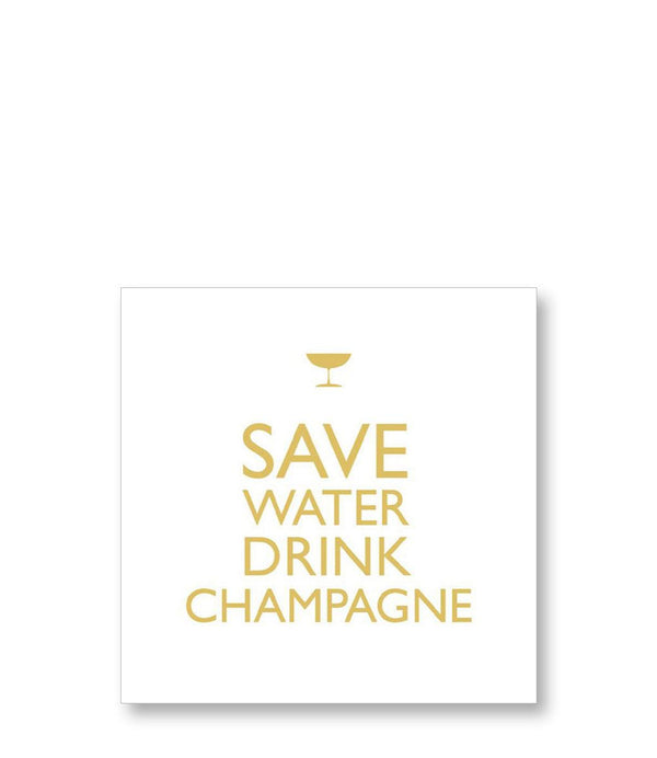 ppd-cocktail-napkins-save-water-drink-champagne-go_10070012572400.jpg